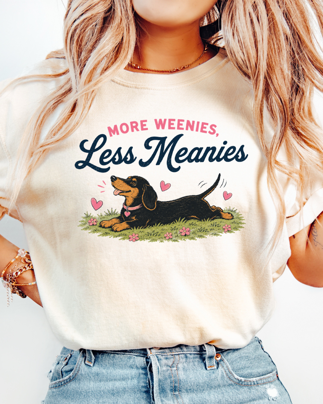 More Weenies Less Meanies Tee