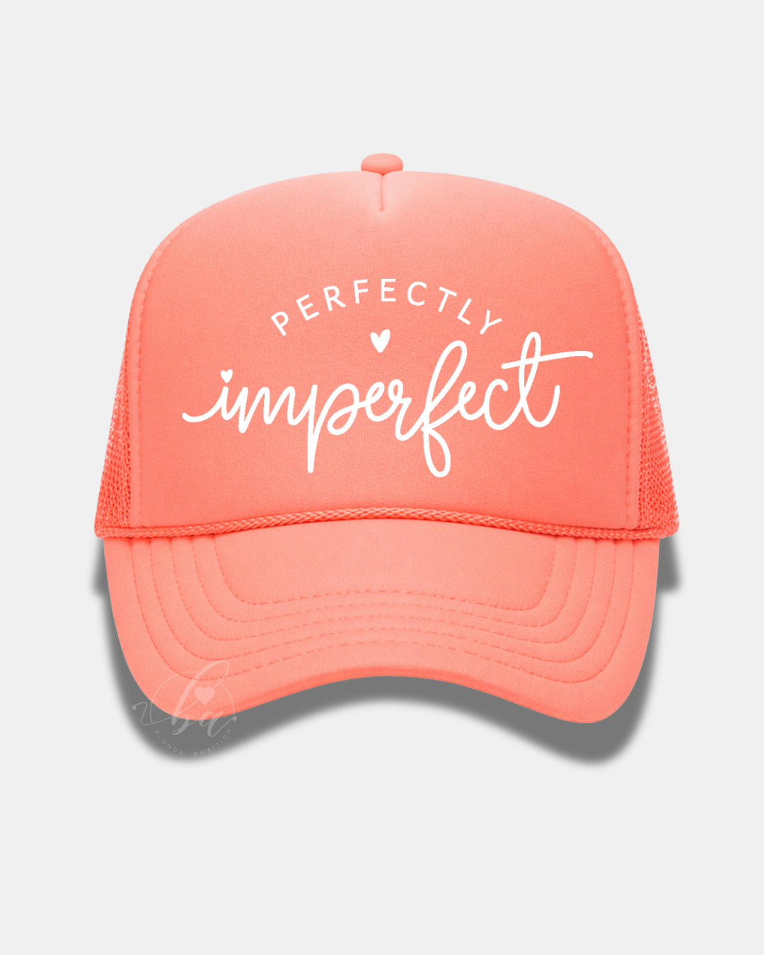 Perfectly Imperfect Trucker Cap